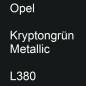 Preview: Opel, Kryptongrün Metallic, L380.